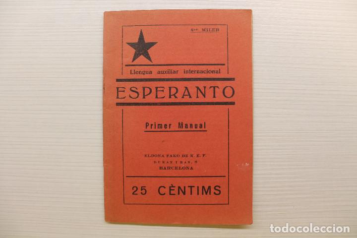 Libros antiguos: ESPERANTO, PRIMER MANUAL, EN CATAL&Agrave;, 1930 - Foto 1