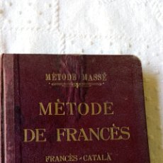 Libros antiguos: METODE DE FRANCES /FRANCES -CATALA /METODE MASSE. Lote 161681228