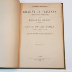 Libros antiguos: GRAMATICA ITALIANA Y METODO PARA APRENDERSELA 1928 BENOT CLAVE DE LOS TEMAS. Lote 172161580