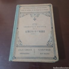 Libros antiguos: OTTO GRAMATICA SUCINTA DE LA LENGUA ALEMAN 1919. Lote 182049350