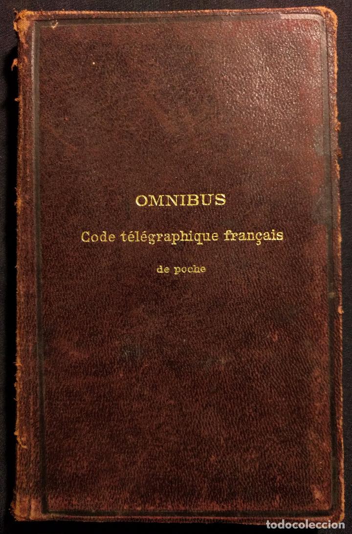 Libros antiguos: Omnibus. Code télégraphique français de poche a lusage de tout le monde par V. de Kircheisen. - Foto 1 - 190708230