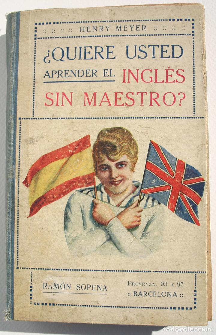 Libros antiguos: Quiere usted aprender ingl&eacute;s sin maestro - Meyer  Henry - Foto 1