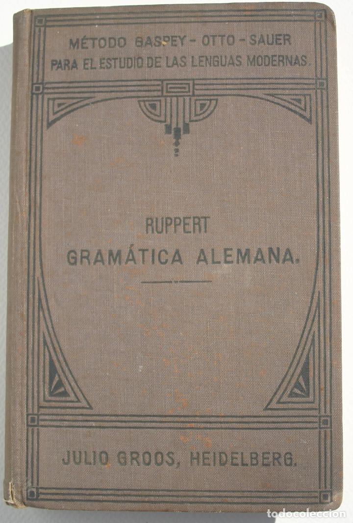 Libros antiguos: Gram&aacute;tica Alemana - Enrique  Ruppert - Foto 1