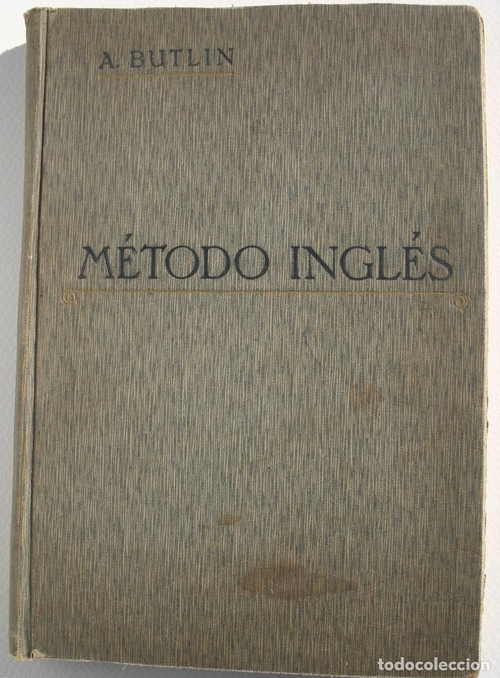 Libros antiguos: M&eacute;todo ingl&eacute;s - C A Butlin - Foto 1