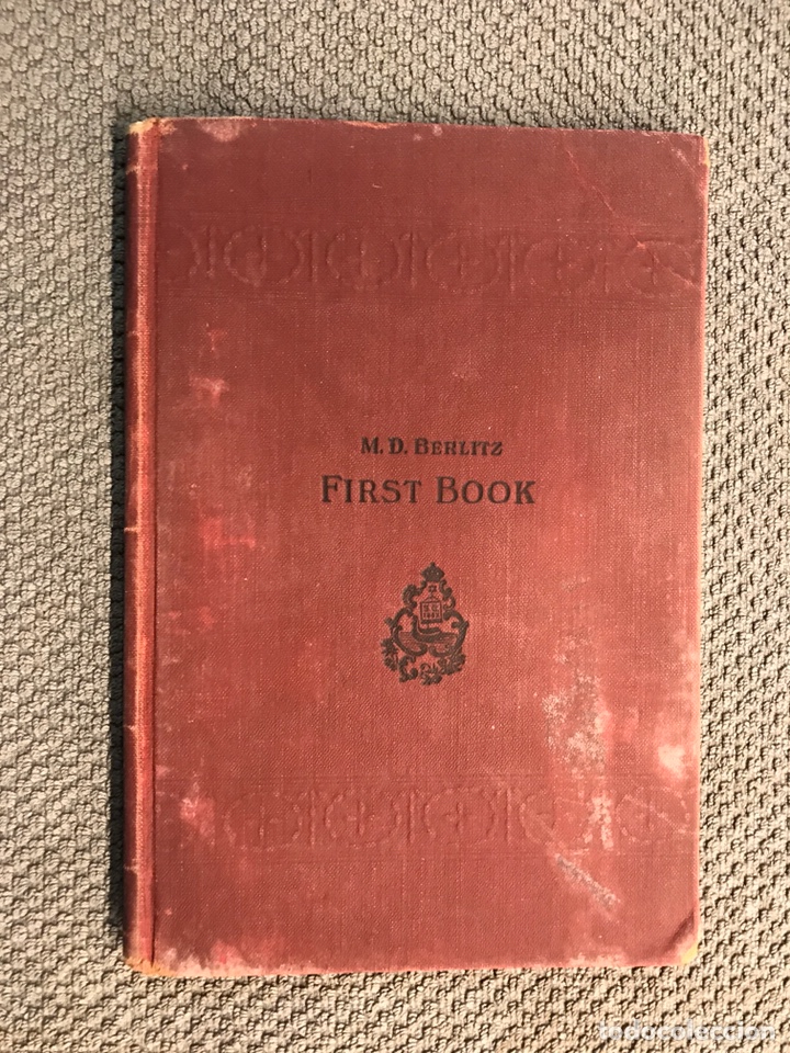 Libros antiguos: BERLITZ. Method for Teaching Modern Languajes. First Book, 357 Th. Edition (a.1926) - Foto 1