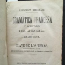 Libros antiguos: GRAMATICA FRANCESA Y METODO PARA APRENDERLA, EDUARDO BENOT, 1865