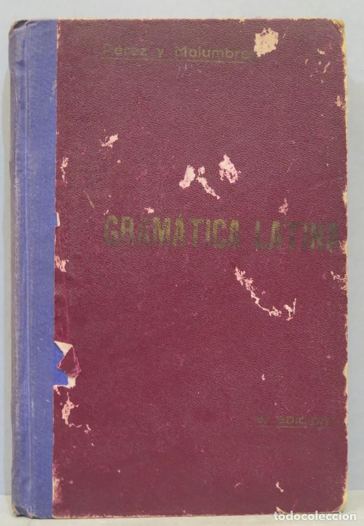 Libros antiguos: 1919.- GRAMATICA LATINA. MALUMBRES - Foto 1