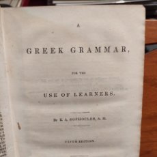 Libros antiguos: 1841 - GRAMATICA GRIEGA - GREEK GRAMMAR - FOR THE USE OF LEARNERS E. A SOPHOCLES