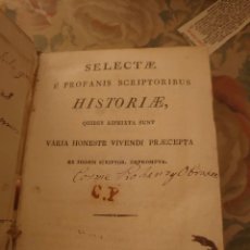 Libros antiguos: RVPR P95 PERGAMINO SELECTAE E PROFANIS SCRIPTORIBUS HISTORIAE QUIBUS ADMIXTA SUNT VARIA HONESTE 1834