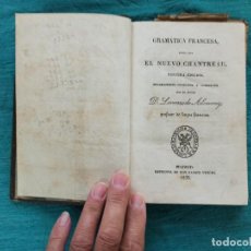 Libros antiguos: ANTIGUO LIBRO GRAMATICA FRANCESA EL NUEVO CHANTREAU. MADRID 1835. Lote 362262340