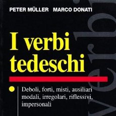 Libros antiguos: I VERBI TEDESCHI. PETER MÜLLER. MARCO DONATI. Lote 364327106