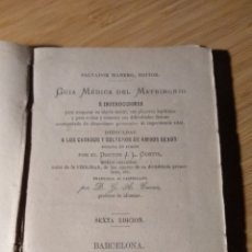 Libros antiguos: GUIA MEDICA DEL MATRIMONIO E INSTRUCCIONES PARA ASEGURAR SU OBJETO MORAL... - JL CURTIS (1875)