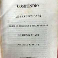 Libros antiguos: COMPENDIO LECCIONES SOBRE RETORICA Y BELLAS ARTES. HUGO BLAIR. TOLOSSA. 1819. Lote 376603839