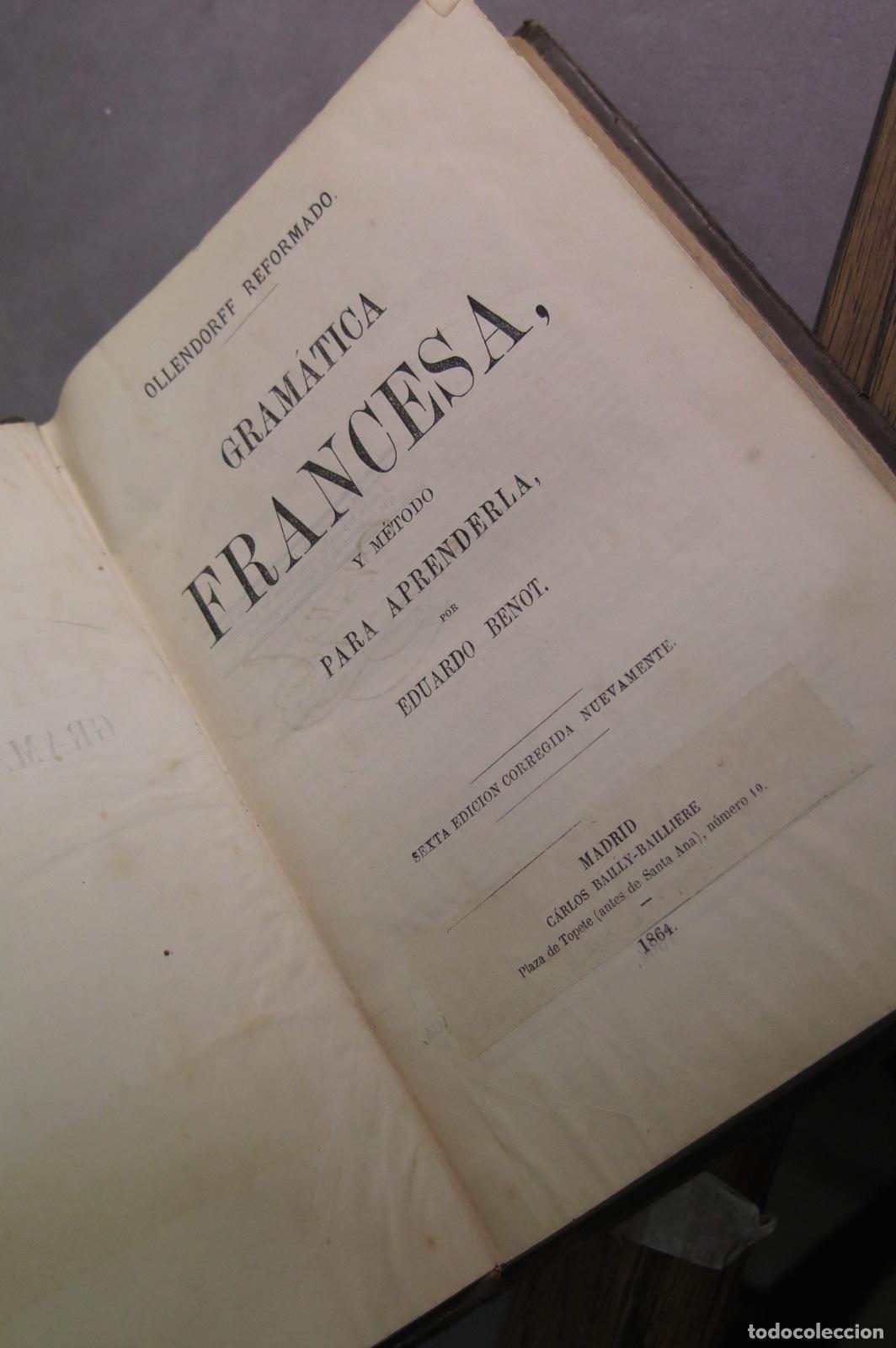 Libros antiguos: 1864.- Gram&aacute;tica francesa y m&eacute;todo para aprenderla. Benot - Foto 2