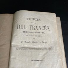 Libros antiguos: TRADUCCIÓN GRADUAL DEL FRANCÉS - VICENTE ALCOBER Y LARGO - 1857. Lote 399125779