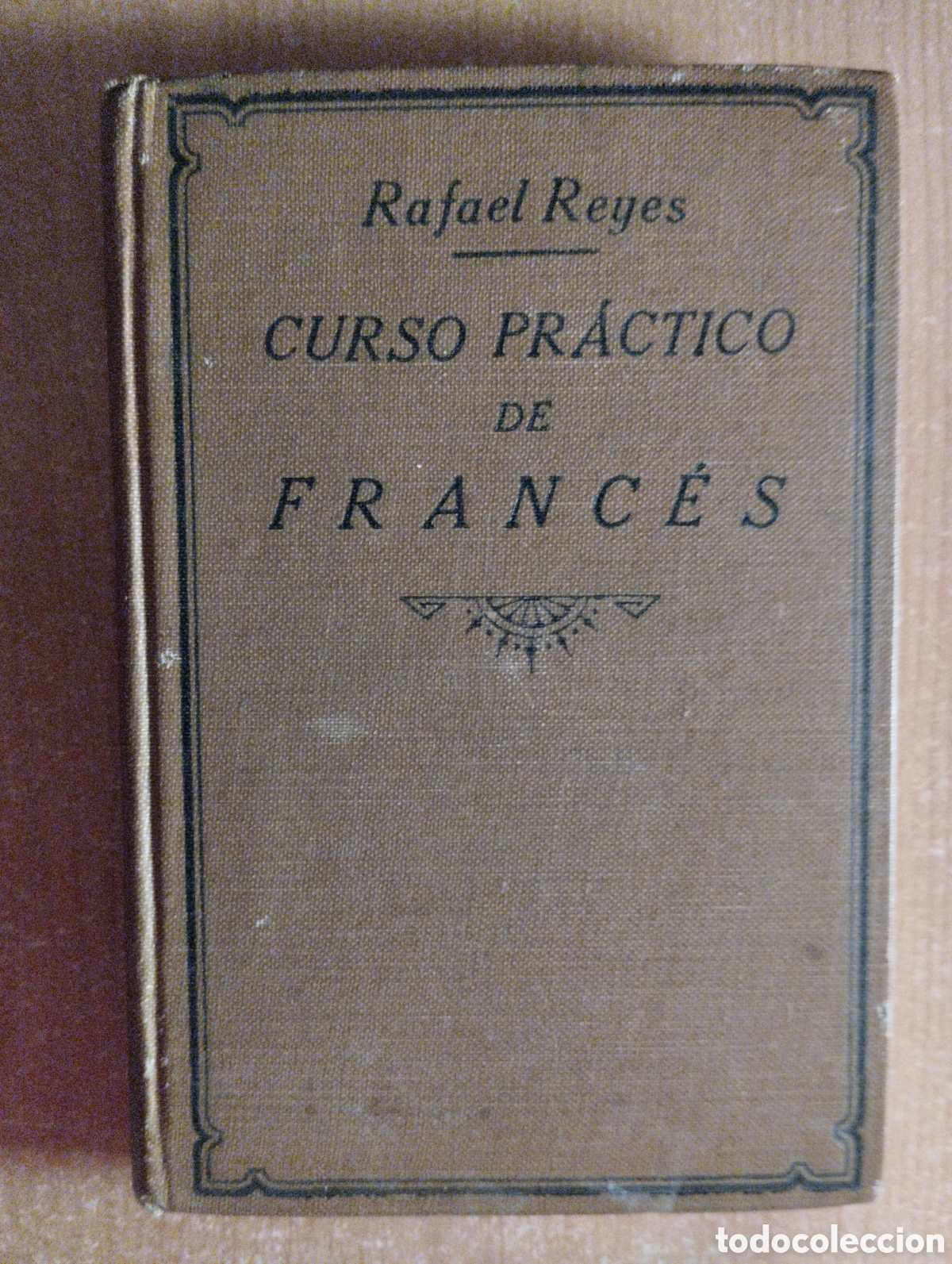 Libros antiguos: Curso pr&aacute;ctico de franc&eacute;s, Rafael Reyes - Foto 1