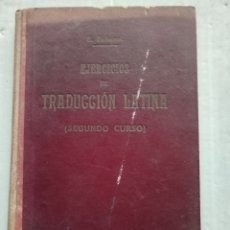 Libros antiguos: EJERCICIOS DE TRADUCCIÓN LATINA. Lote 401744314