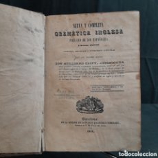 Libros antiguos: L-2390. NUEVA Y COMPLETA GRAMÁTICA INGLESA PARA USO DE LOS ESPAÑOLES. GUILLERMO CASEY