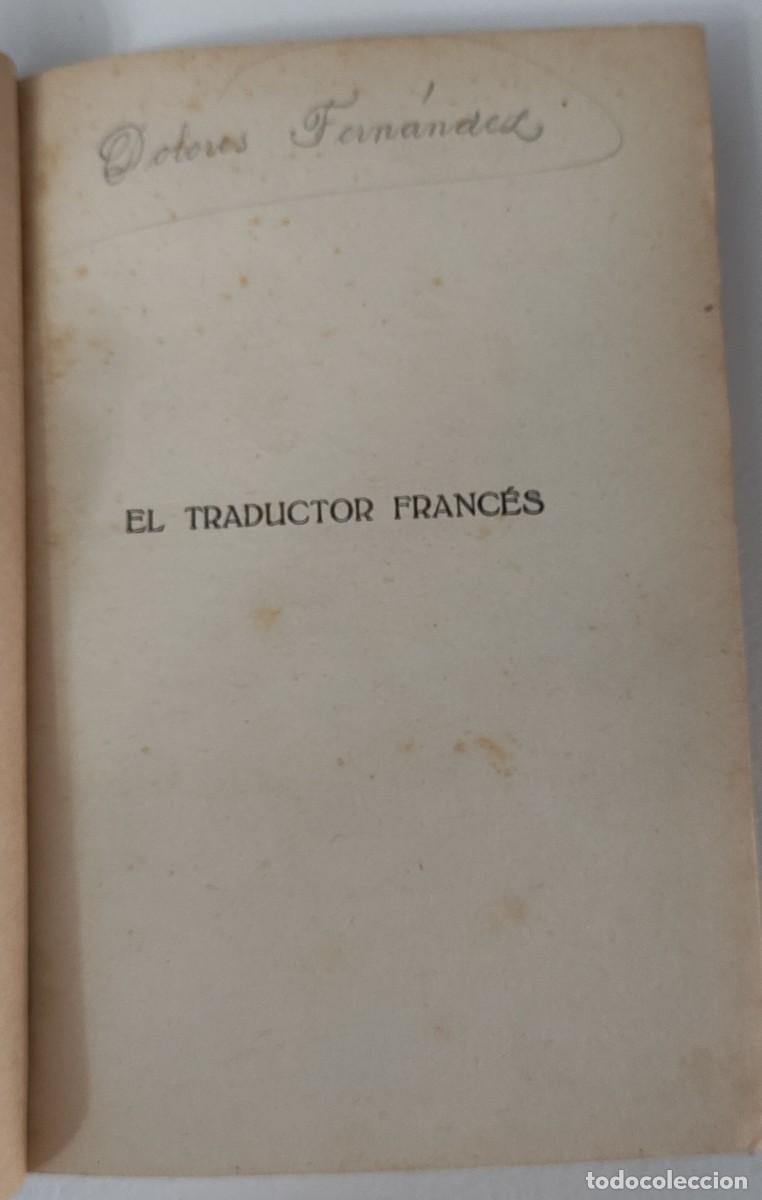 Libros antiguos: EL TRADUCTOR FRANC&Eacute;S - - RAFAEL REYES - - CUARTA EDICI&Oacute;N, 1925 - Foto 5