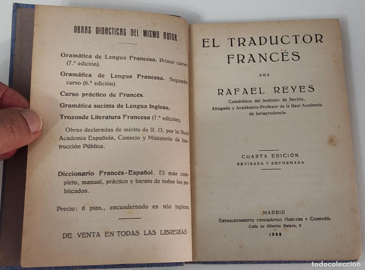 Libros antiguos: EL TRADUCTOR FRANC&Eacute;S - - RAFAEL REYES - - CUARTA EDICI&Oacute;N, 1925 - Foto 6