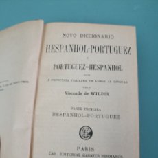 Libros antiguos: NOVO DICCIONARIO HESPANHOL-PORTUGUEZ. VISCONDE DE WILDIK. PARIS