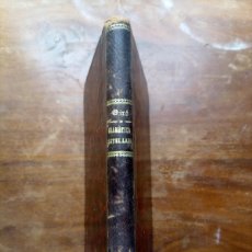 Libros antiguos: GRAMÁTICA ELEMENTAL DE LA LENGUA CASTELLANA JOSÉ GIRÓ Y ROMA 1890