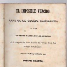 Libri antichi: EL IMPOSIBLE VENCIDO. ARTE DE LA LENGUA VASCONGADA. PADRE MANUEL DE LARRAMENDI 1853