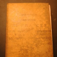 Libros antiguos: MÉTODO PARA APRENDER EL FRANCÉS (1889)