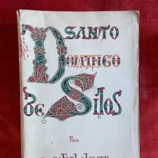 Libros antiguos: RAFAEL ALCOCER (MONJE DE SILOS) SANTO DOMINGO DE SILOS. VALLADOLID, 1925 . 1ª EDICIÓN