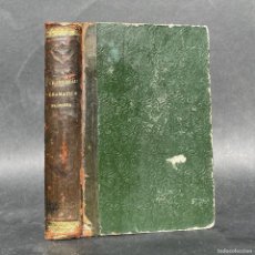 Libri antichi: AÑO 1851 - NUEVA GRAMATICA FRANCESA - CHANTREAU REFORMADO - FILOLOGIA - FRANCÉS