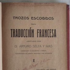 Libros antiguos: TROZOS ESCOGIDOS PARA TRADUCCION FRANCESA