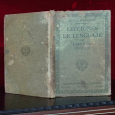 Libros antiguos: RARO - SERIE MODERNA - LECCIONES DEL LENGUAJE ESPAÑOL-INGLES AMERICAN BOOK COMPANY