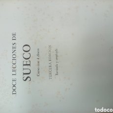 Libros antiguos: DOCE LECCIONES DE SUECO.. TERCER ED. 1960
