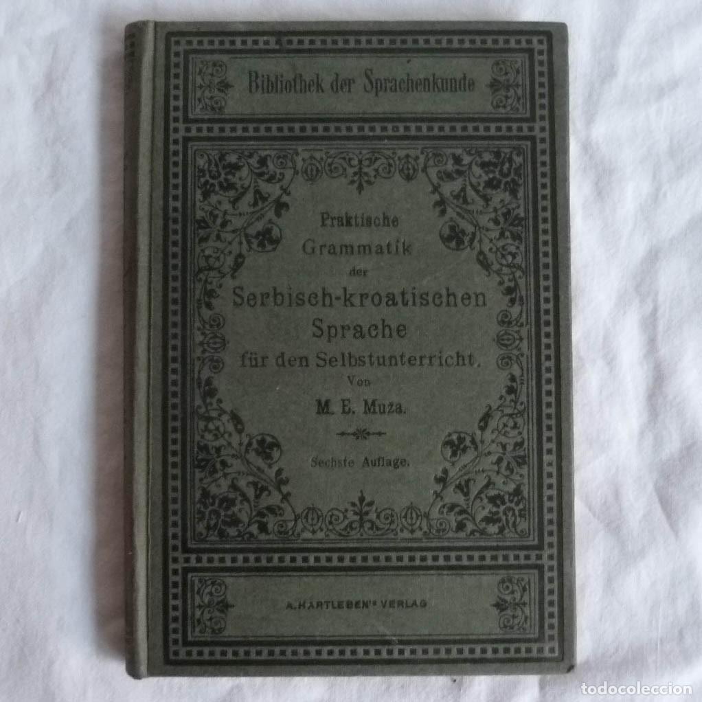 Libros antiguos: Gram&aacute;tica Pr&aacute;ctica Serbio-Croata - Foto 1