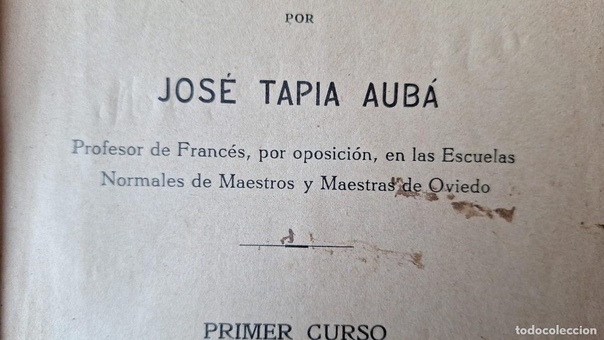 Libros antiguos: Gram&aacute;tica Francesa / Jos&eacute; Tapia Aub&aacute; - Foto 2