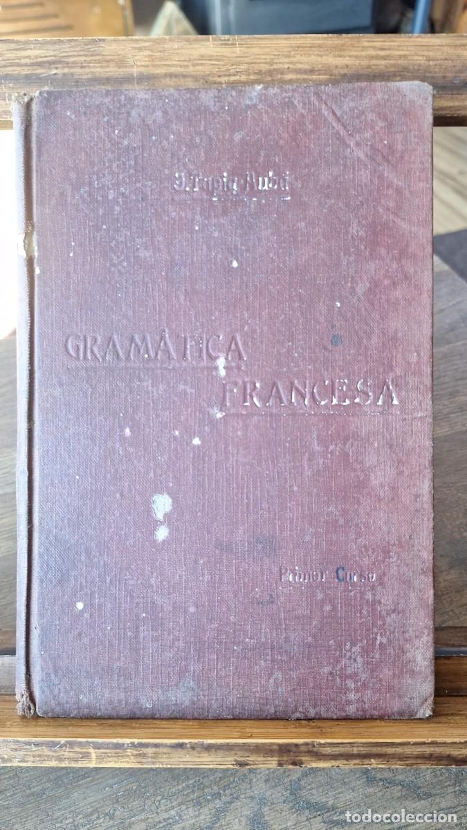 Libros antiguos: Gram&aacute;tica Francesa / Jos&eacute; Tapia Aub&aacute; - Foto 8