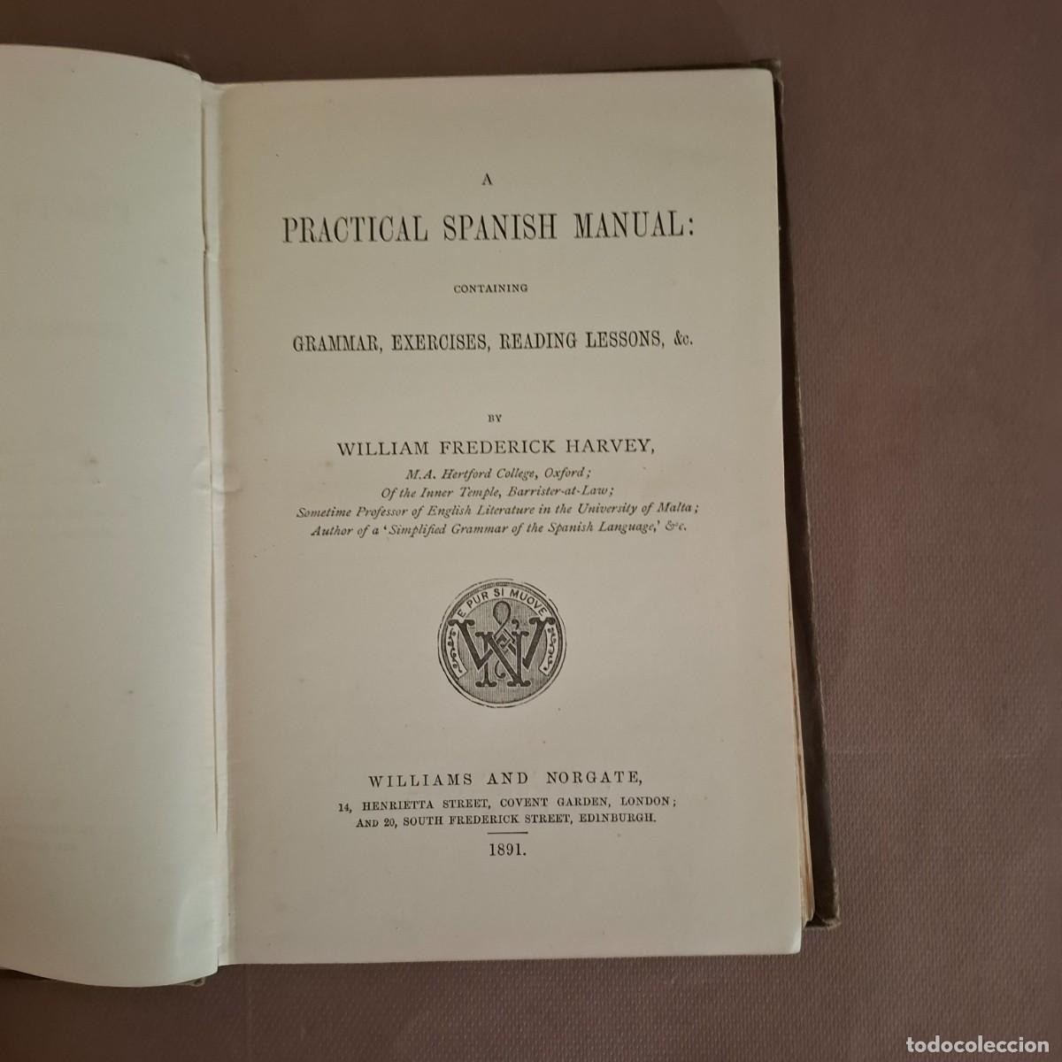 Libros antiguos: A practical spanish manual - William Frederick Harvey - 1891 - Foto 1