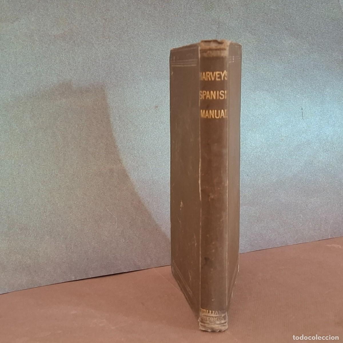Libros antiguos: A practical spanish manual - William Frederick Harvey - 1891 - Foto 3