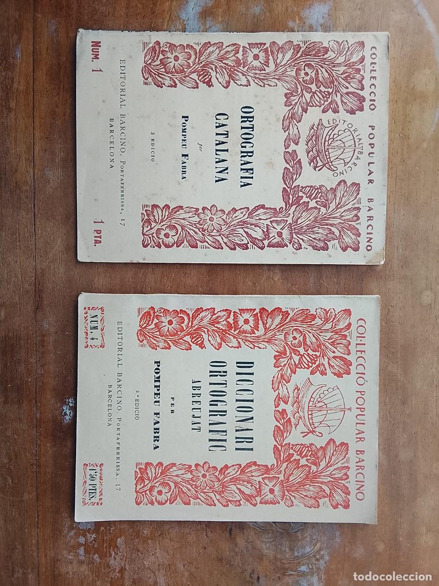 Libros antiguos: Ortograf&iacute;a catalana 1927, diccionari ortogr&aacute;fic 1935, editorial Barcino