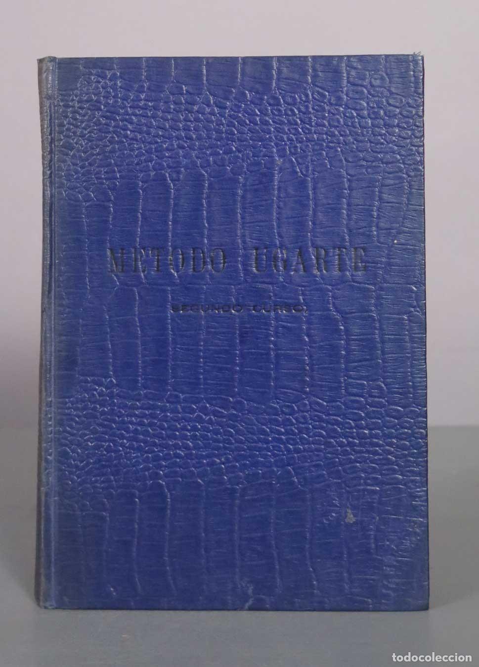 Libros antiguos: M&eacute;todo Ugarte (Segundo Curso) - Eduardo Ugarte y Albizu - Imprenta de los Hijos de M. G. Hern&aacute;ndez