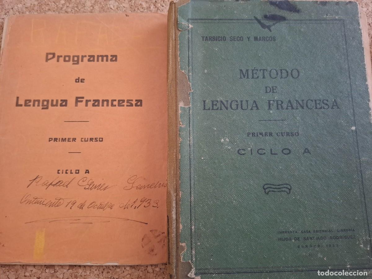 Old books: M&eacute;todo de lengua francesa - peimer curso - Tarcisio Seco - 1933