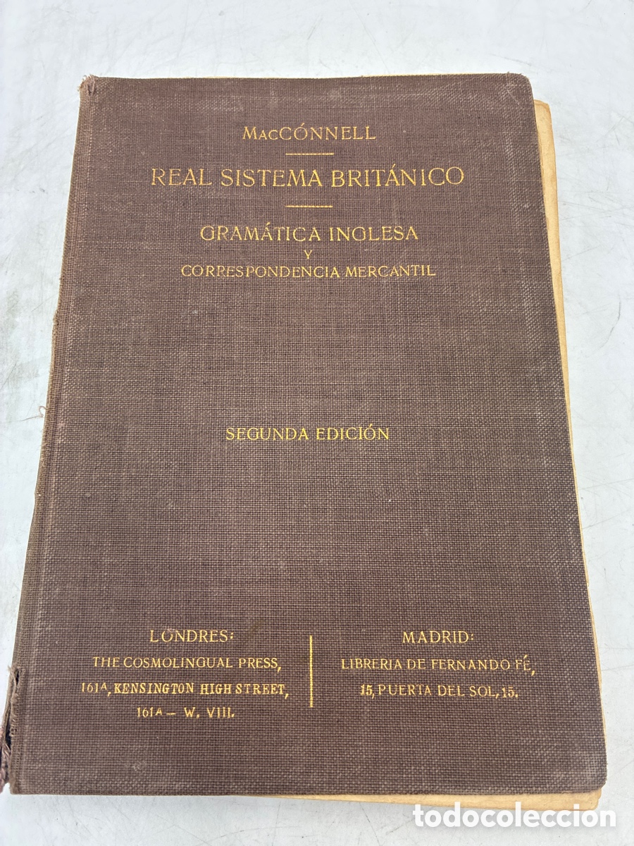 Libros antiguos: Real Sistema Brit&aacute;nico. Nov&iacute;sima Gram&aacute;tica Simplificada de la Lengua Inglesa.