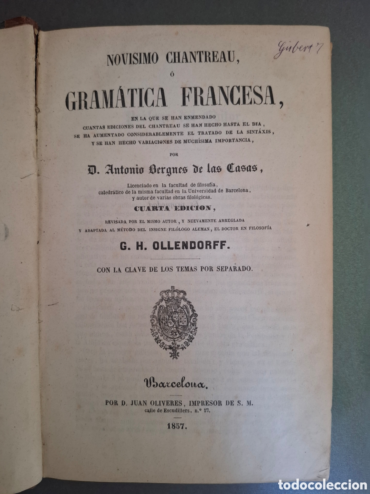 Libros antiguos: Nov&iacute;simo chantreau o gram&aacute;tica francesa - Antonio Bergnes de las Casas - 1857