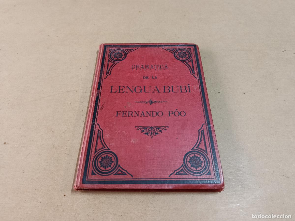 Libros antiguos: GRAM&Aacute;TICA DE LA LENGUA BUB&Iacute; - FERNANDO P&Oacute;O - JOAQU&Iacute;N JUANOLA