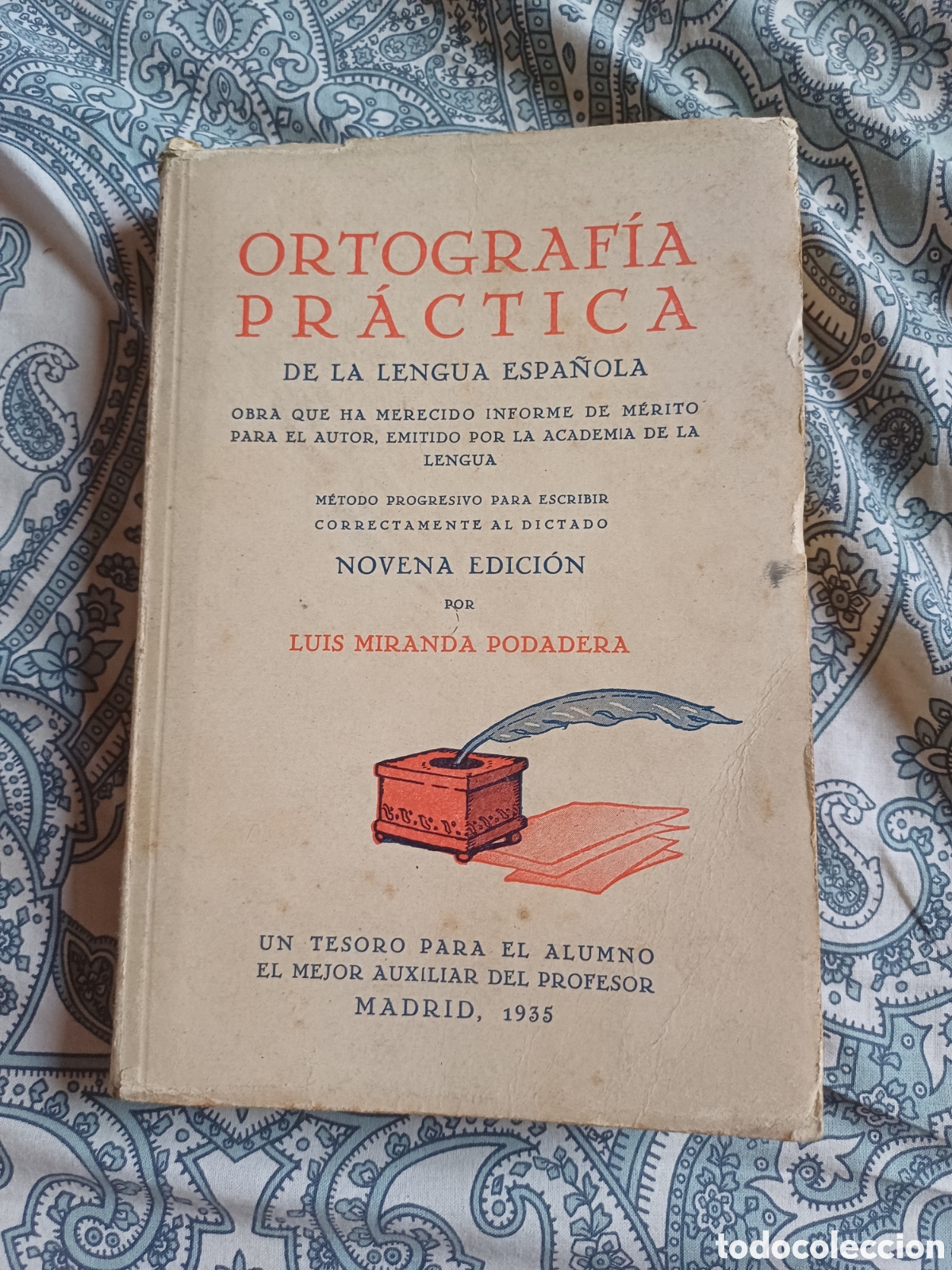 Libros antiguos: Ortograf&iacute;a pr&aacute;ctica de la lengua espa&ntilde;ola Luis Miranda Podadera 1935 Madrid