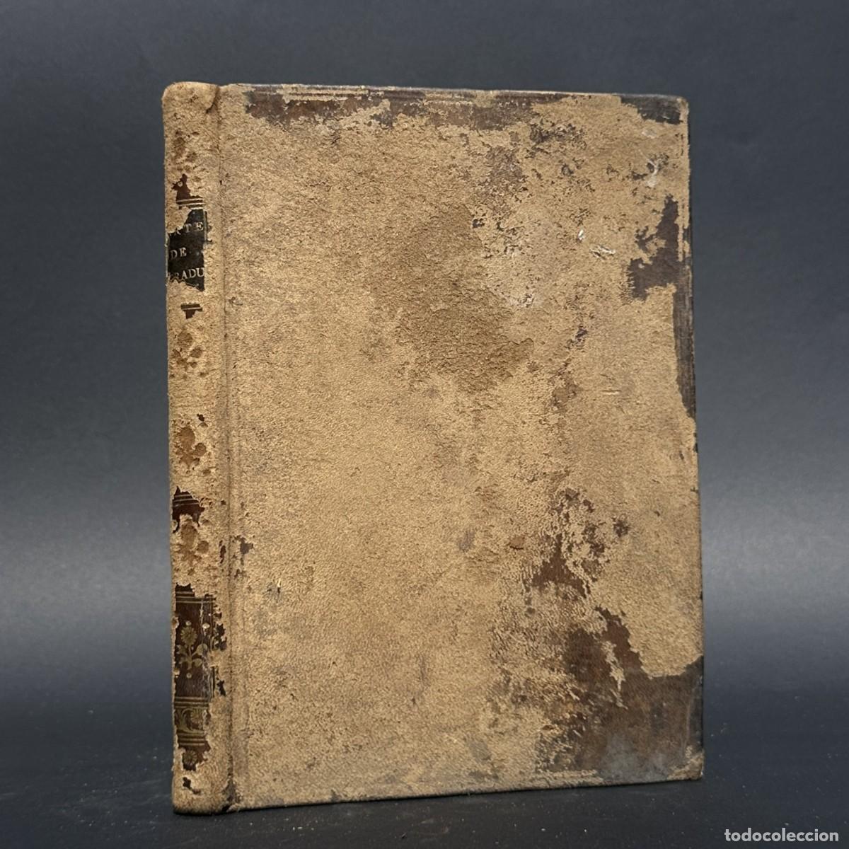 Old books: A&Ntilde;O 1776 - ARTE DE TRADUCIR EL IDIOMA FRANC&Eacute;S AL CASTELLANO - ANTONIO DE CAPMANY