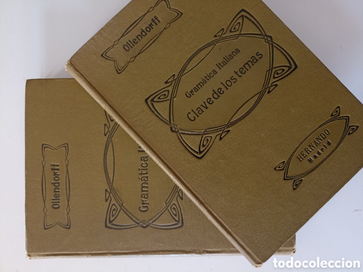 Libros antiguos: 2 tomos: Ollendorf - Gram&aacute;tica italiana + clave de los temas (Hernando, 1928)