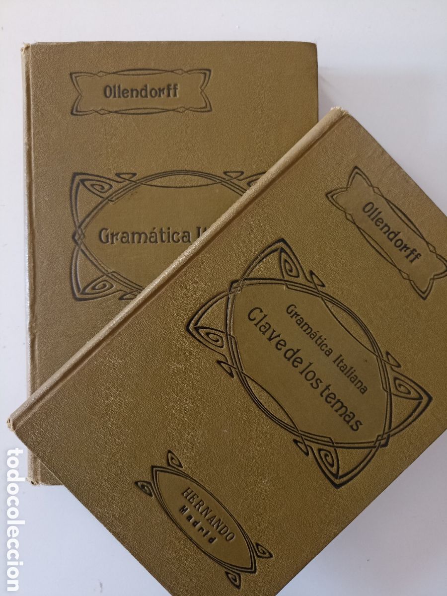 Libros antiguos: 2 tomos: Ollendorf - Gram&aacute;tica italiana + clave de los temas (Hernando, 1928)