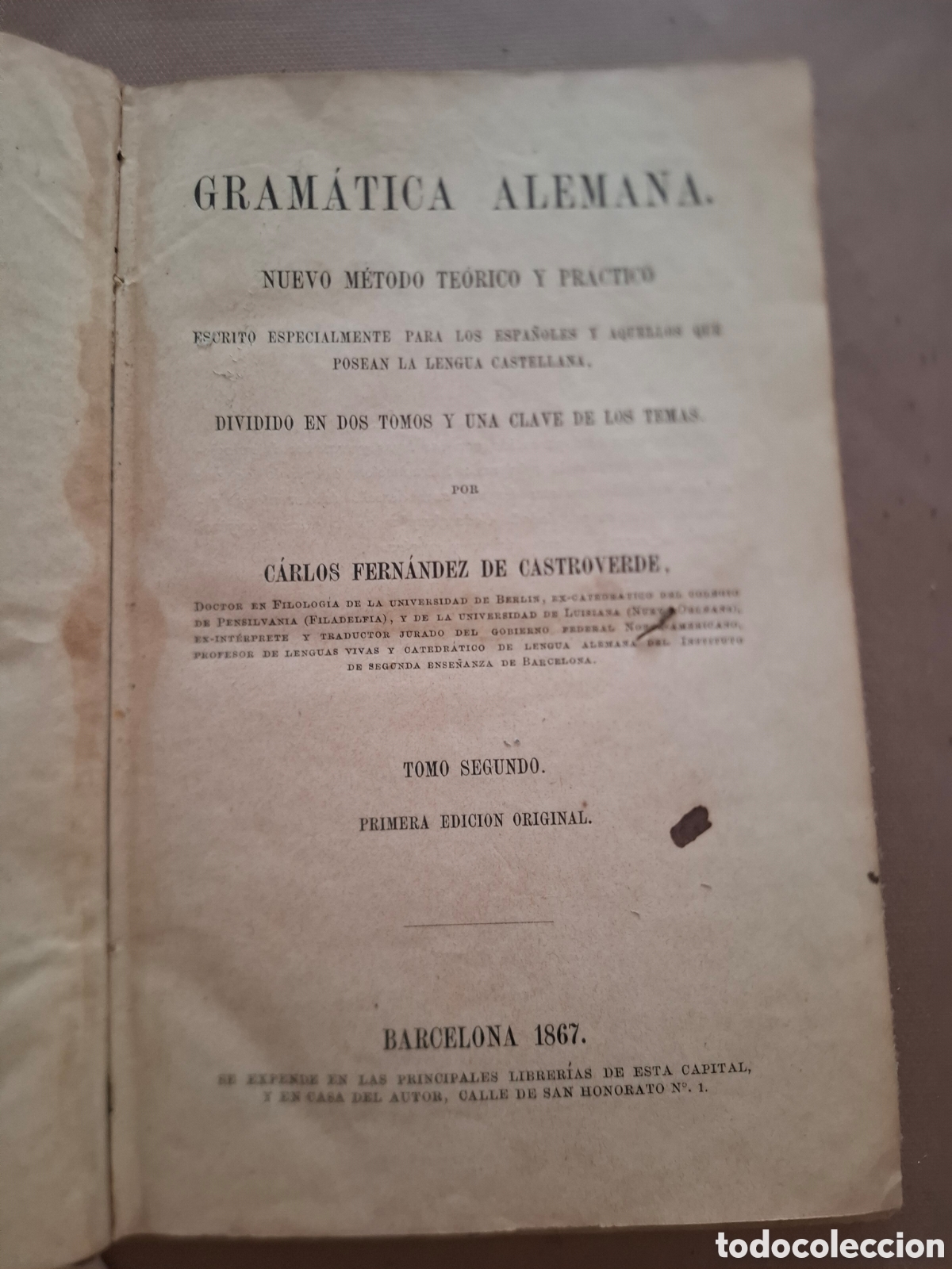 Libros antiguos: Gram&aacute;tica alemana - Nuevo te&oacute;rico y pr&aacute;ctico - Carlos Fernandez de Castroverde - 1867