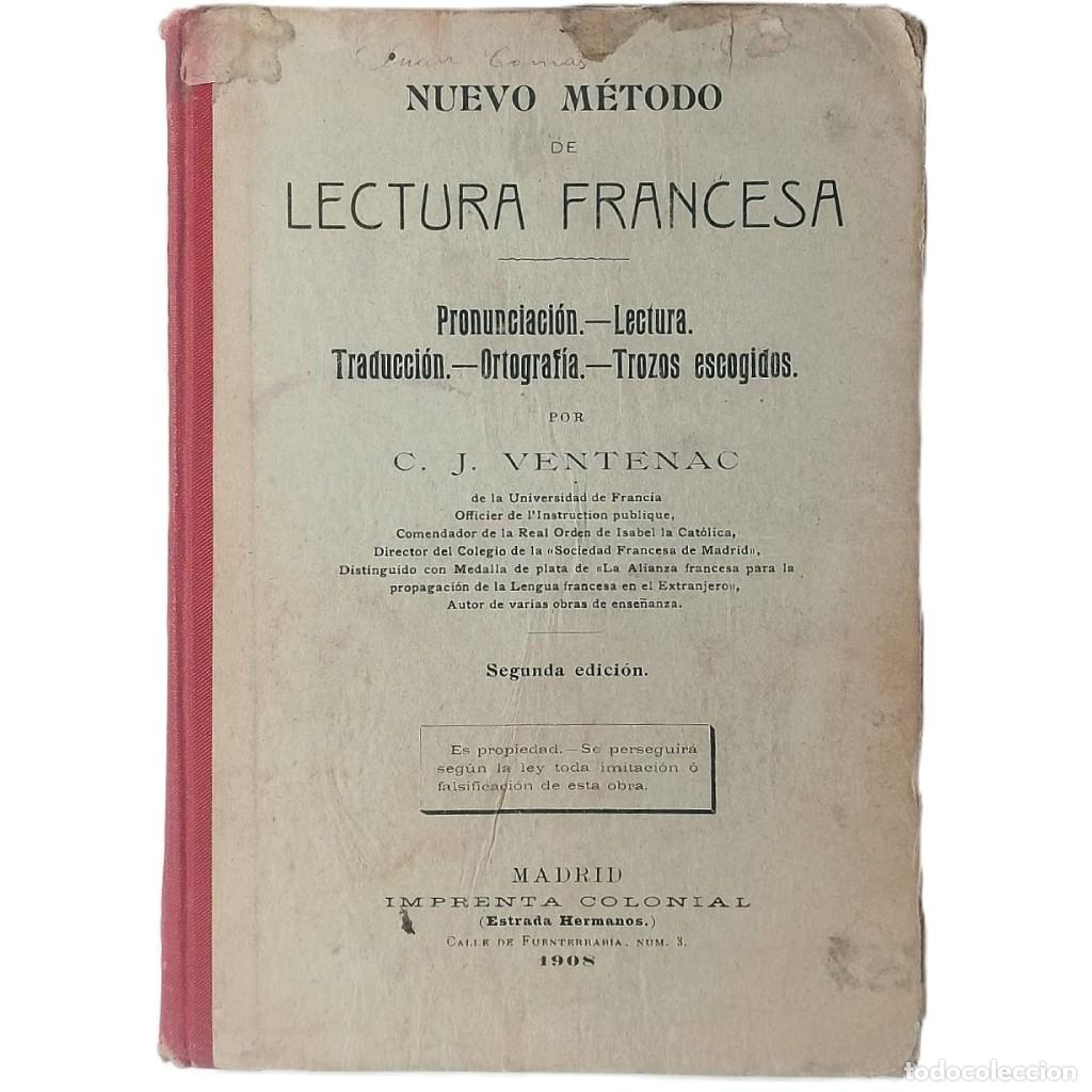Libros antiguos: NUEVO M&Eacute;TODO DE LECTURA FRANCESA. Ventenac, C.J.